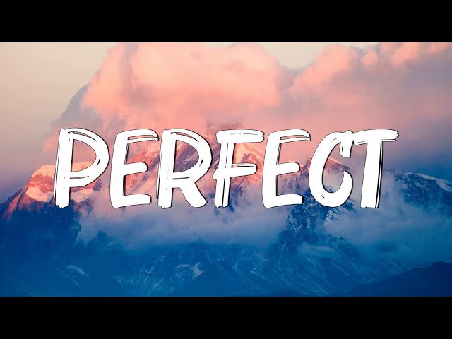 Perfect - Ed Sheeran (Lyrics) || Lewis Capaldi, John Legend (Mix Lyrics) class=