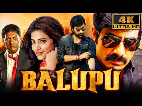 Balupu HD Full Movie Ravi Teja Shruti Haasan Anjali Prakash Raj Adivi Sesh Ashutosh Rana