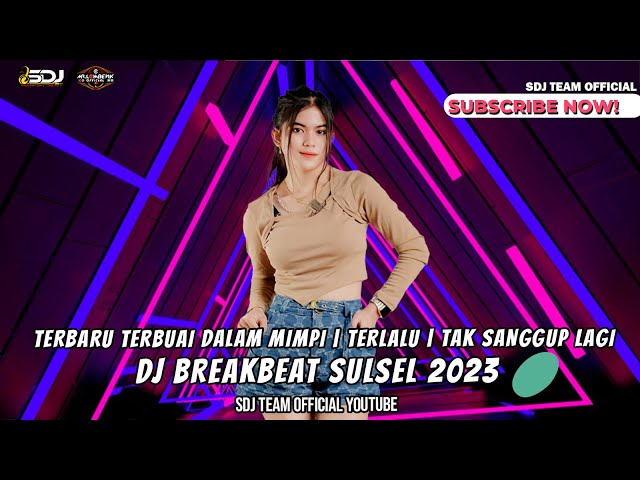 DJ BREAKBEAT VIRAL 2023 TERBARU TERBUAI DALAM MIMPI | TERLALU | TAK SANGGUP LAGI class=