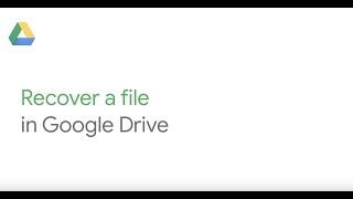 Recover a file in Google Drive
