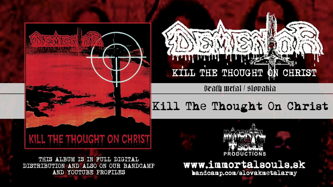 洋楽 Dementor/kill the thought on Christ DEMENTOR - Kill The Thought On Christ 1997 /full album/ - YouTube