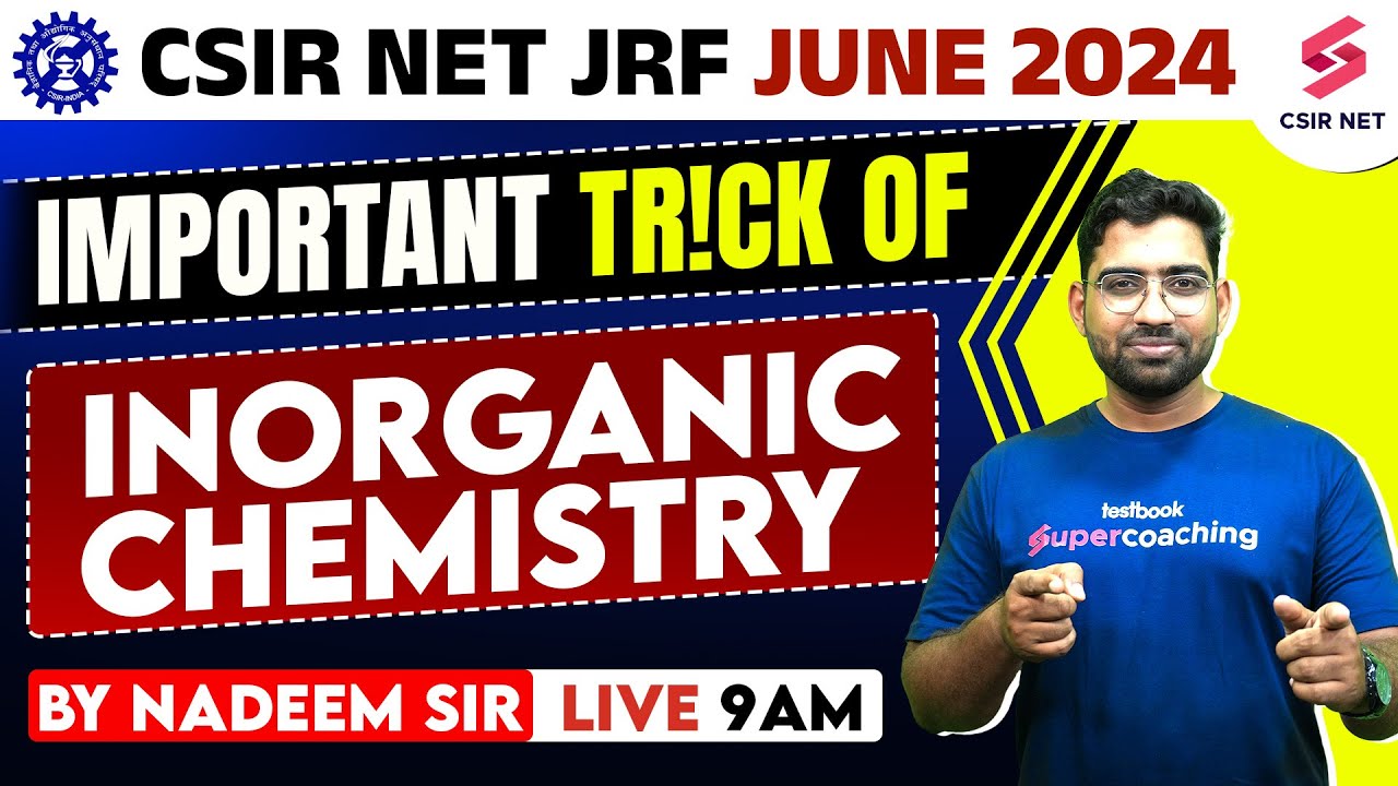 CSIR NET 2024 Chemical Science | CSIR NET Inorganic Chemistry Tricks ...