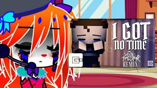 Sister Location React To I Got No Time Part 1