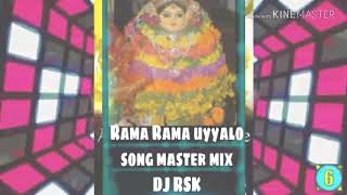 Rama Rama uyyalo mix by Dj Rsk DJs HYDERABAD MIXERS 