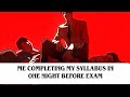 ONE NIGHT BEFORE EXAM Aura.| Relatable Edit | Ornax_edits |