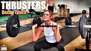 Becky Lynch Thrusters (THE MAN!)