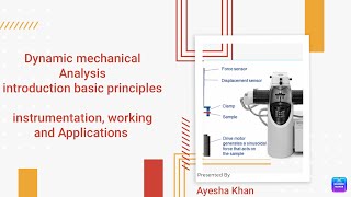 Dynamic mechanical Analysis|introduction basic principles instrumentation and applications