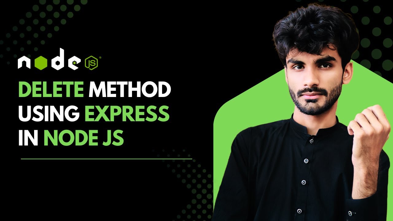 DELETE Method Tutorial For Begineers Using Node Js. - YouTube