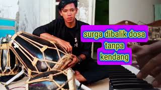 Tanpa Kendang surga Di Balik Dosa