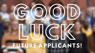 Good Luck Future Applicants