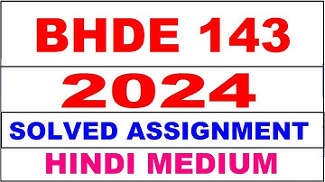 bhde 143 solved assignment 2024 | bhde 143 solved assignment in hindi 2023-24 | bhde 143 2024