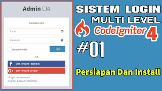 01 Sistem Login Multi Level Codeigniter 4 - Persiapan Dan Install Template Admin LTE 2