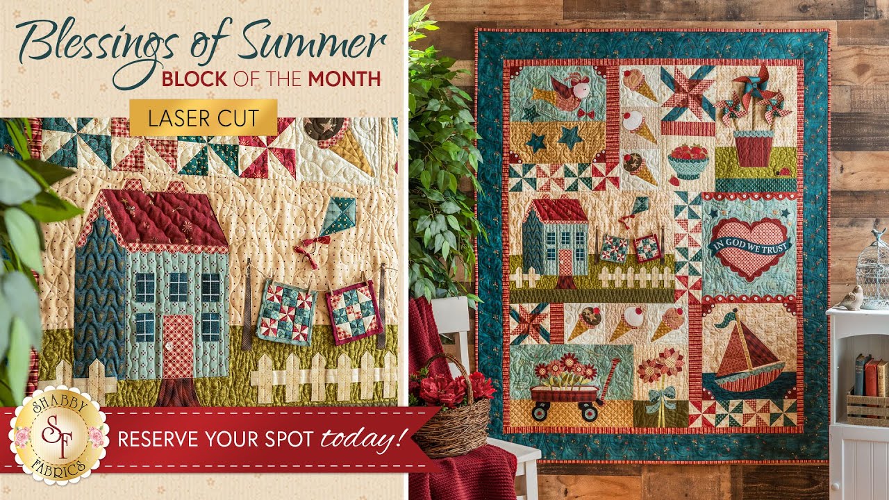 Introducing Blessings of Summer Block of the Month with Shabby Fabrics