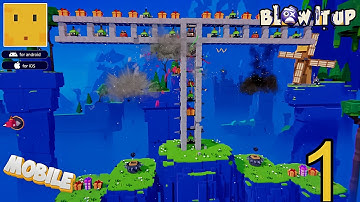 🔥 BLOW IT UP! 💥 | The Ultimate Explosion Experience!. Gameplay Walkthrough Part 1  (iOS, Android