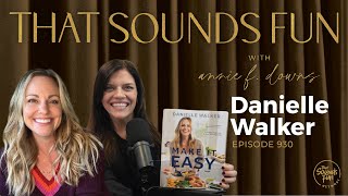 Making Healthy Meal Prep Easy with Danielle Walker- Episode 931