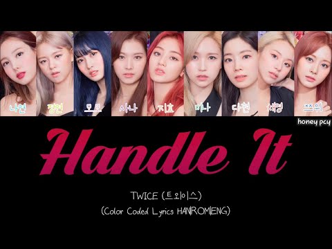 TWICE (트외이스) “Handle It” Color Coded Lyrics HAN|ROM|ENG