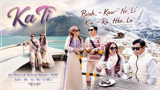 🎶 Ka Ti 🎶  (  MV) Bvuh~Kaw ne li 🎶 K’a~Rahkela #lahusong2026#rahkela#lahu#kati#lahunewsong