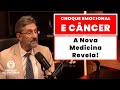 Choque Emocional e Câncer: A Nova Medicina Revela!