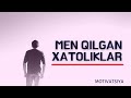 Men qilgan xatoliklar-Deyl KARNEGI. Audiokitob. o'zbek tilida