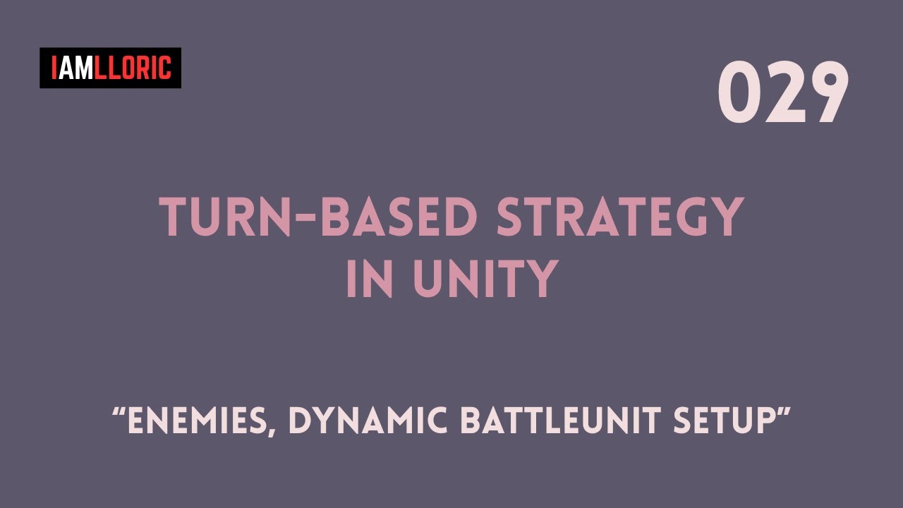 029 Turn Based Strategy in Unity - Enemies, Dynamic BattleUnit setup ...