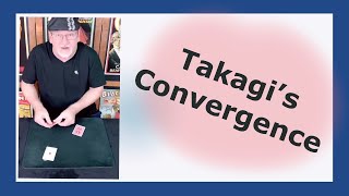 Convergence coin matrix *Takagi's version of the trick
