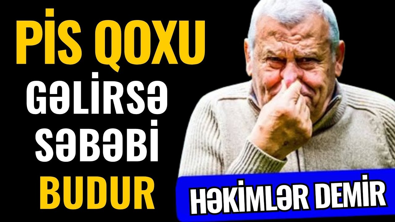 Bədənimizdən gələn PİS QOXUNUN səbəbi - 98% İnsan bunu bilmir