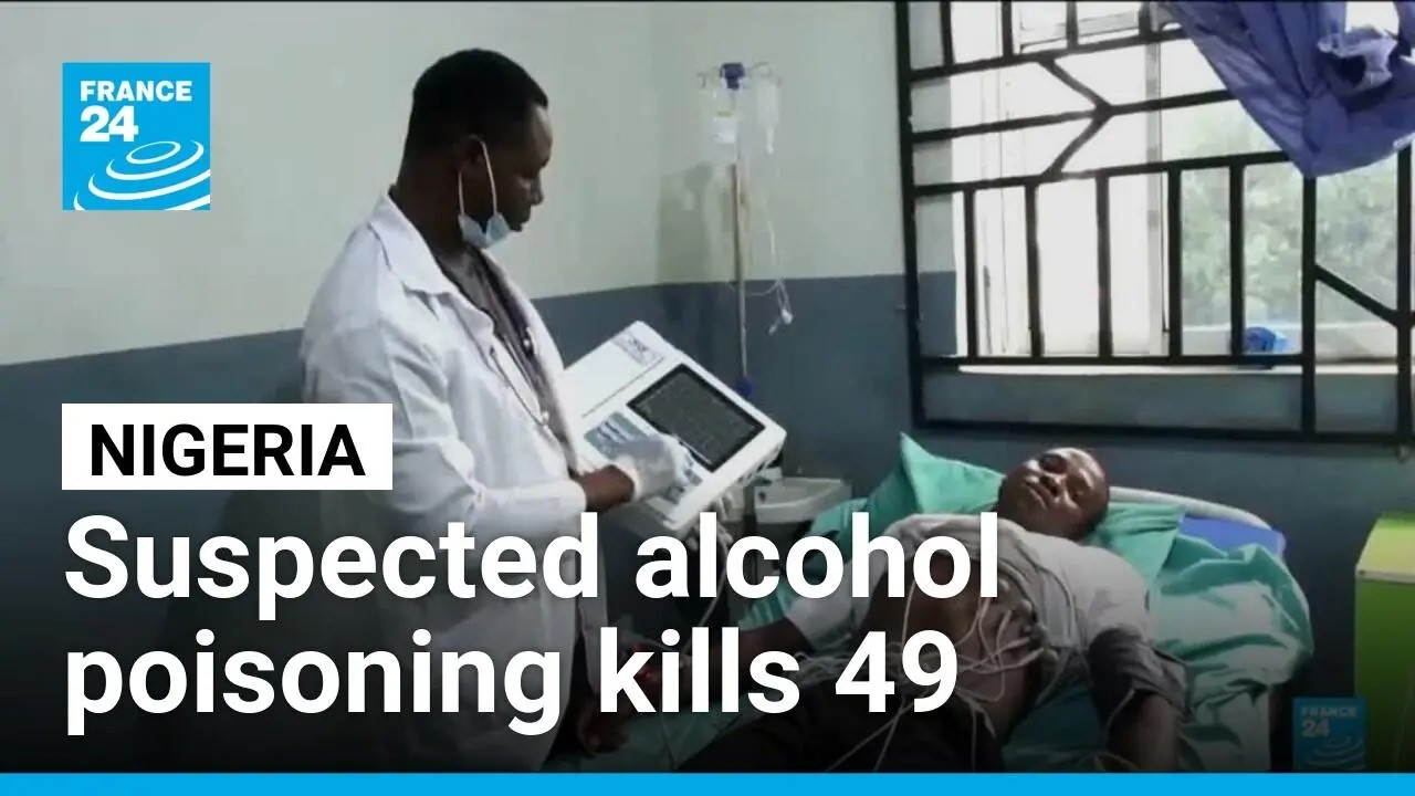 Suspected alcohol poisoning in Nigeria's Ondo State kills at least 49 people • FRANCE 24 English