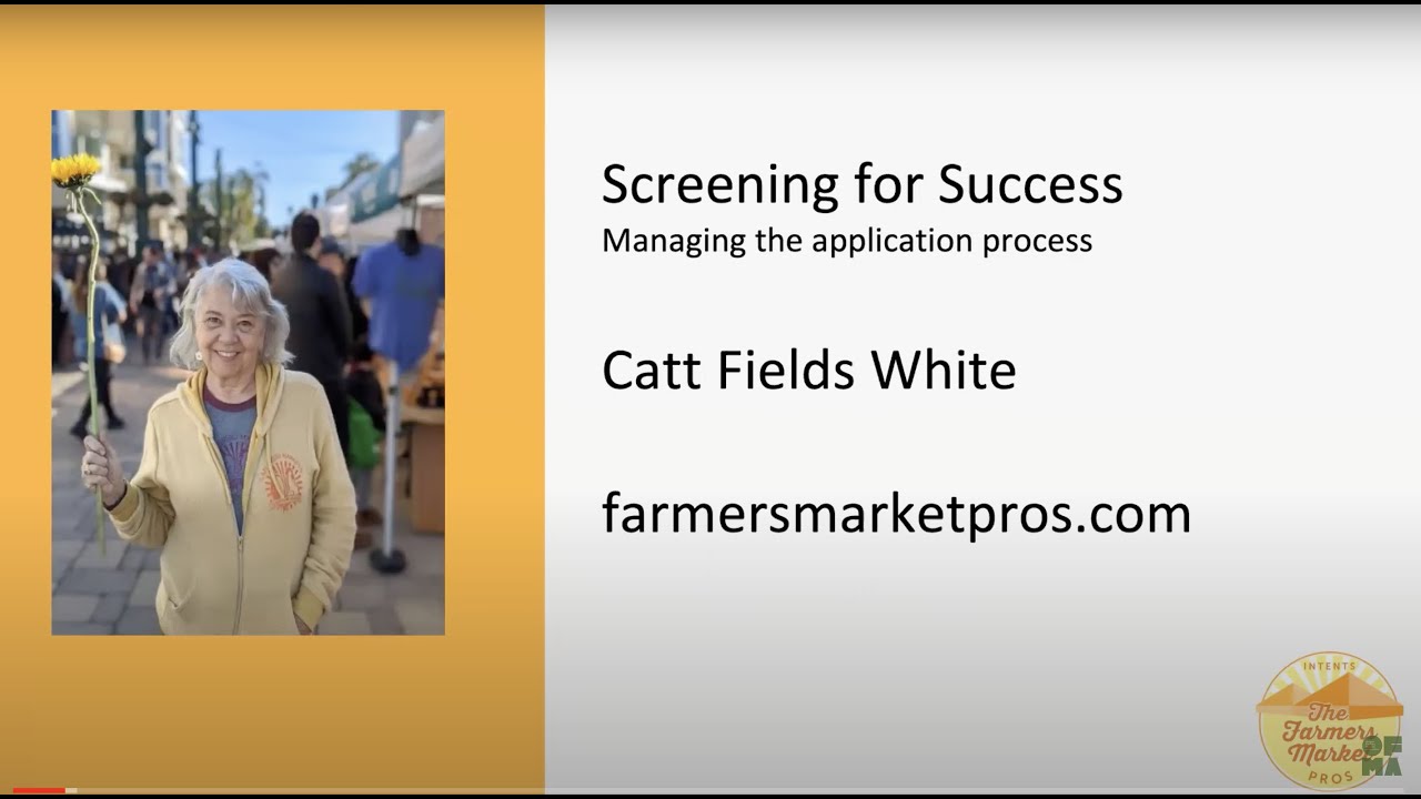 Screening for Success Workshop with Farmers Market Pros