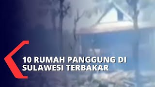Ledakan Kompor Gas, 10 Rumah Panggung di Jeneponto Ludes Dilahap Si Jago Merah
