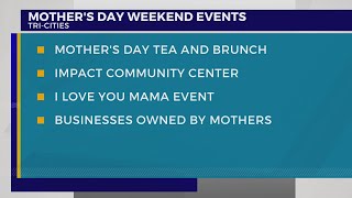 Mother’s Day, car auction, half marathon and more | Weekend events in the Tri-Cities