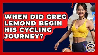 When Did Greg LeMond Begin His Cycling Journey? - Epic Sports Tales