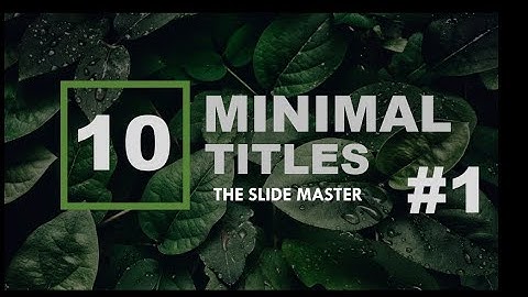 Simple & Awesome Minimal Titles - 01 | THE SLIDE MASTER