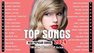 Top Songs of 2023 2024 - Most Popular Playlist 2024 - Billboard Hot 100 Songs of 2024
