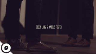 Marcus Foster & Bobby Long - Crooked Sky | OurVinyl Sessions chords