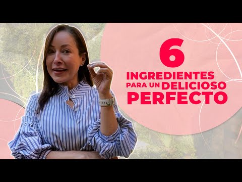 6 INGREDIENTES PARA UN DELICIOSO PERFECTO | Flavia 2 Santos