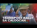 Transport rally sa Caloocan | ABS-CBN News