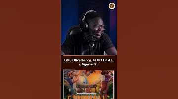 Thumbnail of KiDi, Olivetheboy, KOJO BLAK  - Gymnastic  #shorts #afrobeatslovers