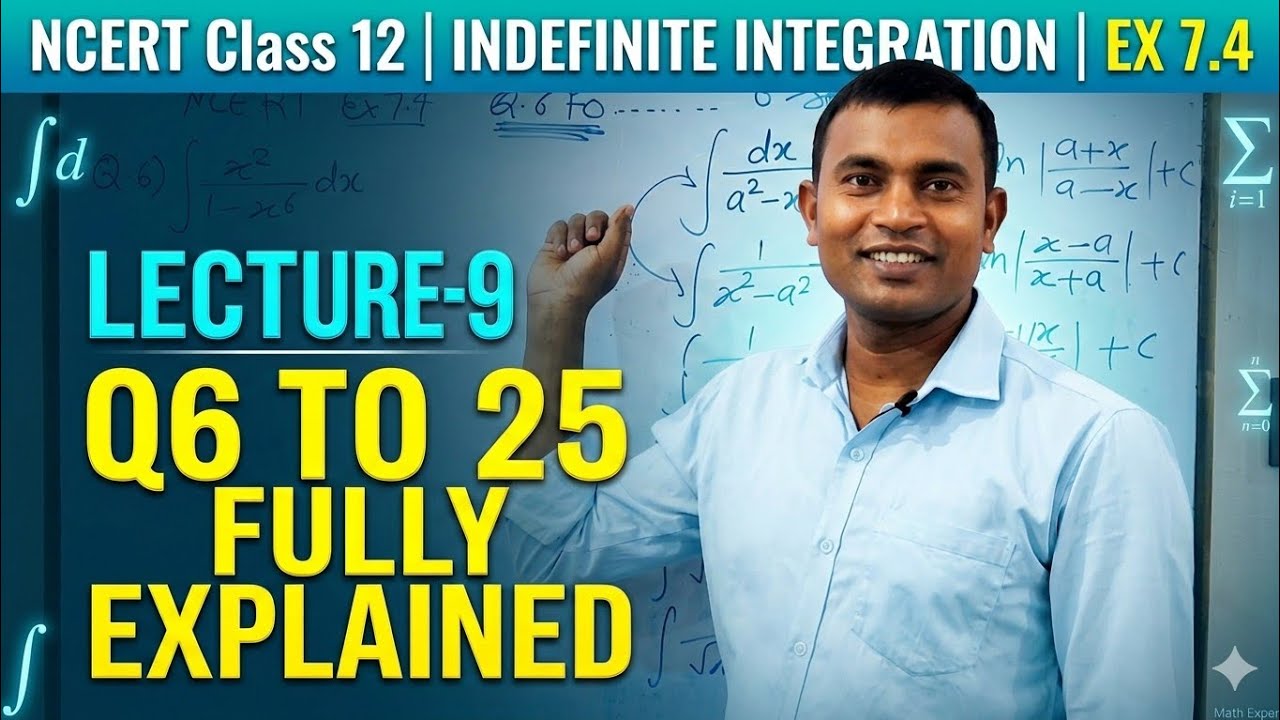 Indefinite Integration Class 12 Maths Ex 7.4 | Q6 to Q25 |Special Integrals | NCERT Solutions |
