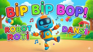 Robot Roti - Bip Bip Bop Şarkısı Eğlenceli Çocuk Şarkıları Ve Dans