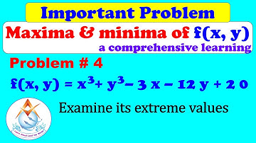 💯✅🥇🏆|Functions of Several Variable | Maxima and minima problem-4 |𝒇(𝒙, 𝒚)=𝒙^𝟑+𝒚^𝟑−𝟑𝒙−𝟏𝟐𝒚+𝟐𝟎.