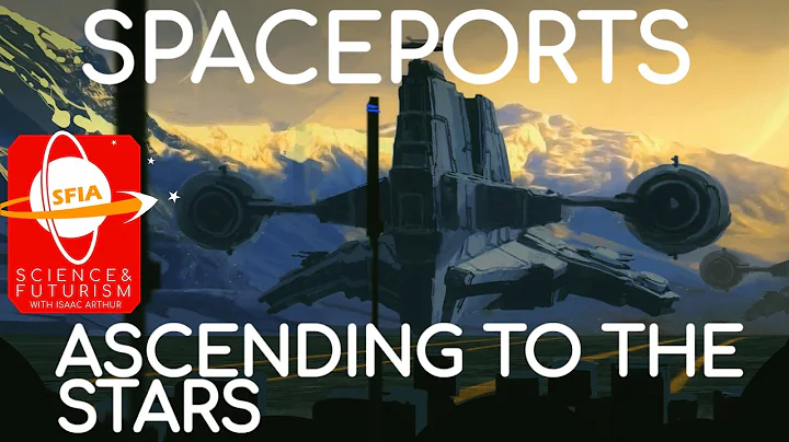 Spaceports: Ascending to the Stars