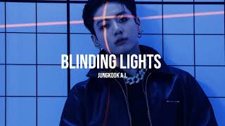 JUNGKOOK AI -[ Blinding Lights ] Resimi