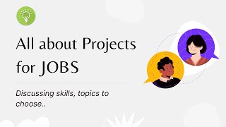 How to choose the perfect Project | All About Projects | Tathastu Interview Preparation