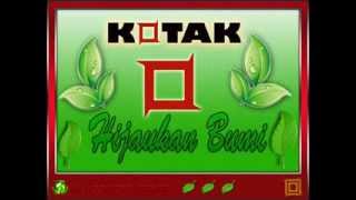 Hijaukan Bumi - KOTAK (with lyrics)