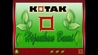 Hijaukan Bumi - KOTAK withs