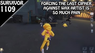 Force Pop the cipher or get 4 elimination moment - Survivor Rank #1109 (Identity v)