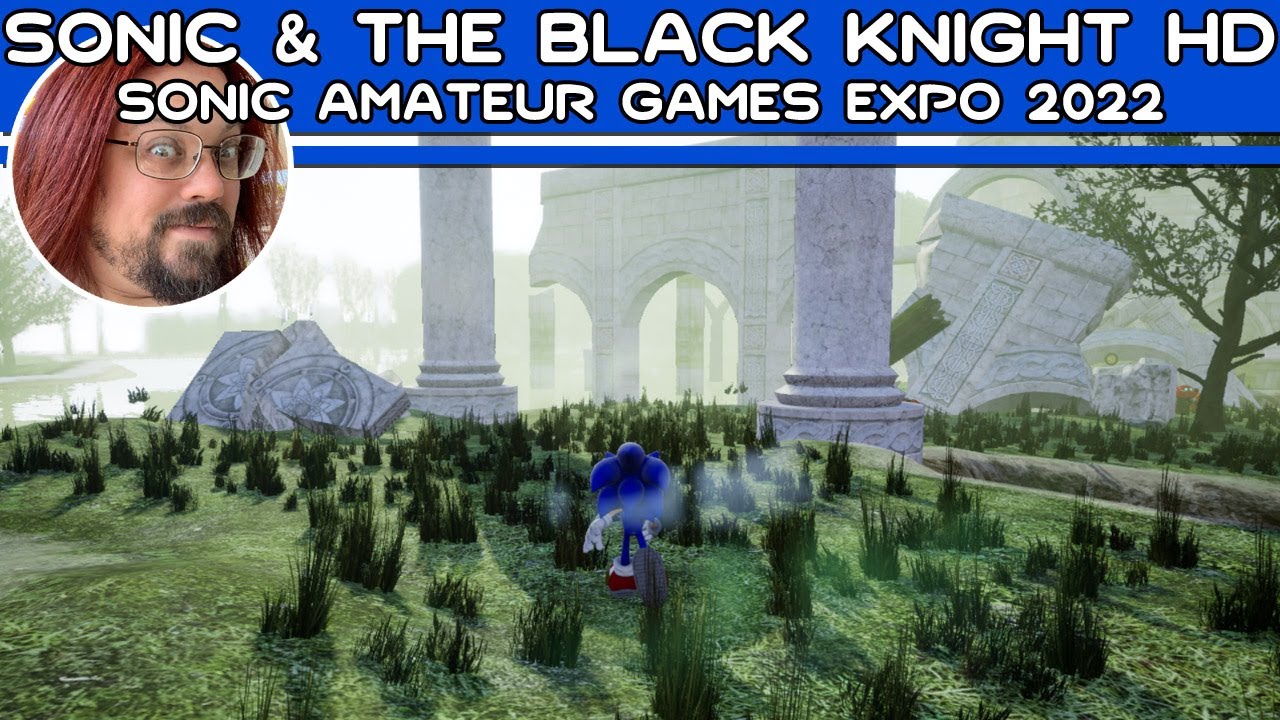 Sonic and The Black Knight HD Sonic Amateur Games Expo 2022 pic