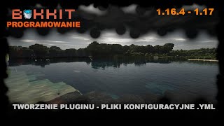 #5 Bukkit Plugin - Plik Konfiguracyjny YML (Config.yml) - Poradnik dla początkujących