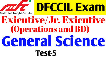 Test-5/dfccil general science/general science for dfccil exam/dfccil general science Question/ MCQ