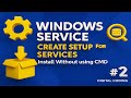 Windows Service Setup Tutorial Part 2: Install Service Without CMD | C# .NET Deployment Guide